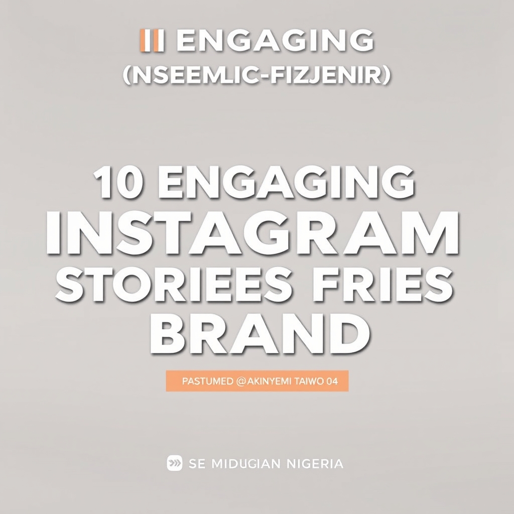 10 Engaging Instagram Stories for Your Brand