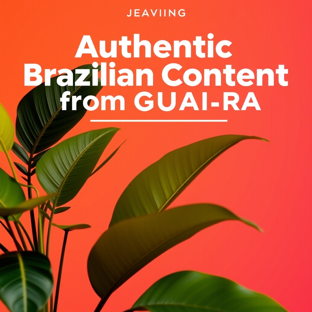 Authentic Brazilian Content from GUAÍRA
