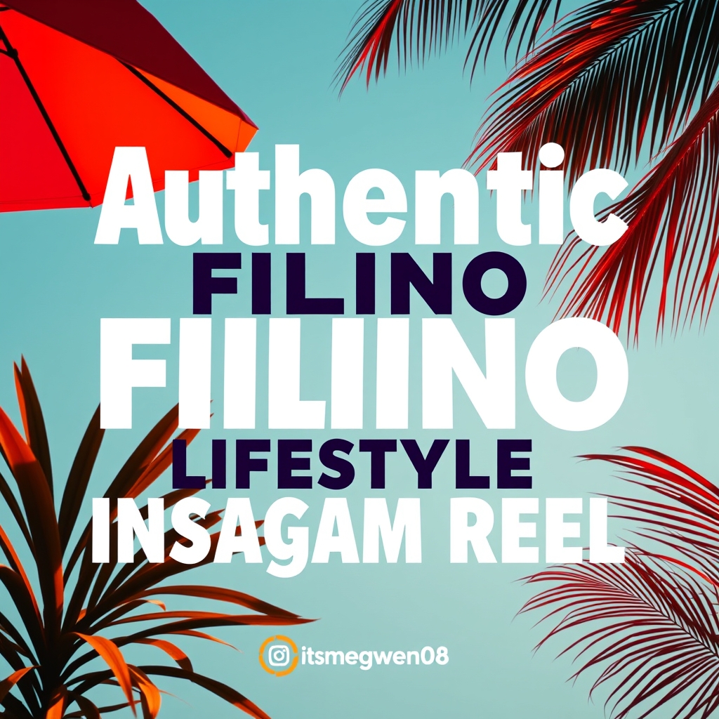 Authentic Filipino Lifestyle Instagram Reel