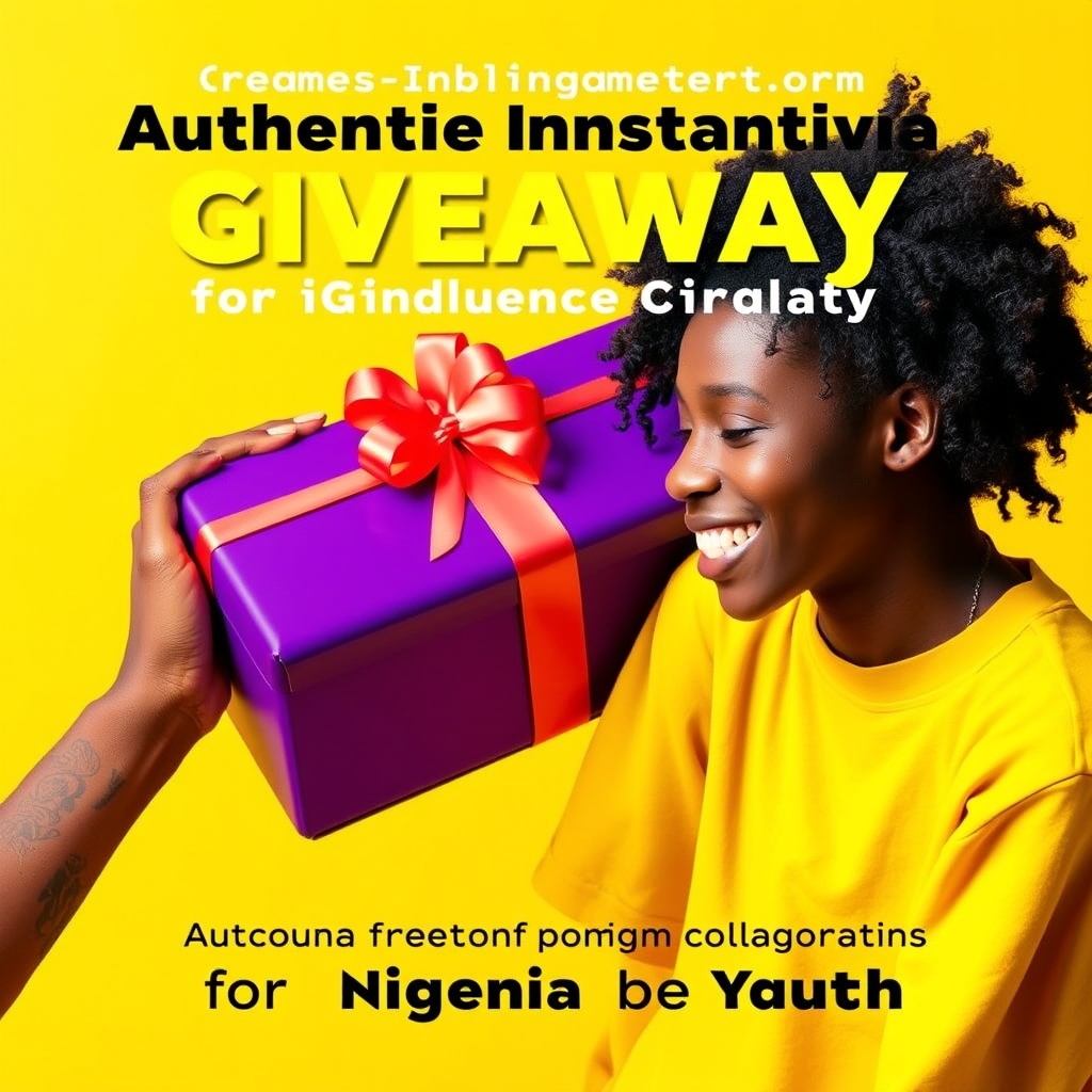 Authentic Instagram Giveaway for Nigerian Youth