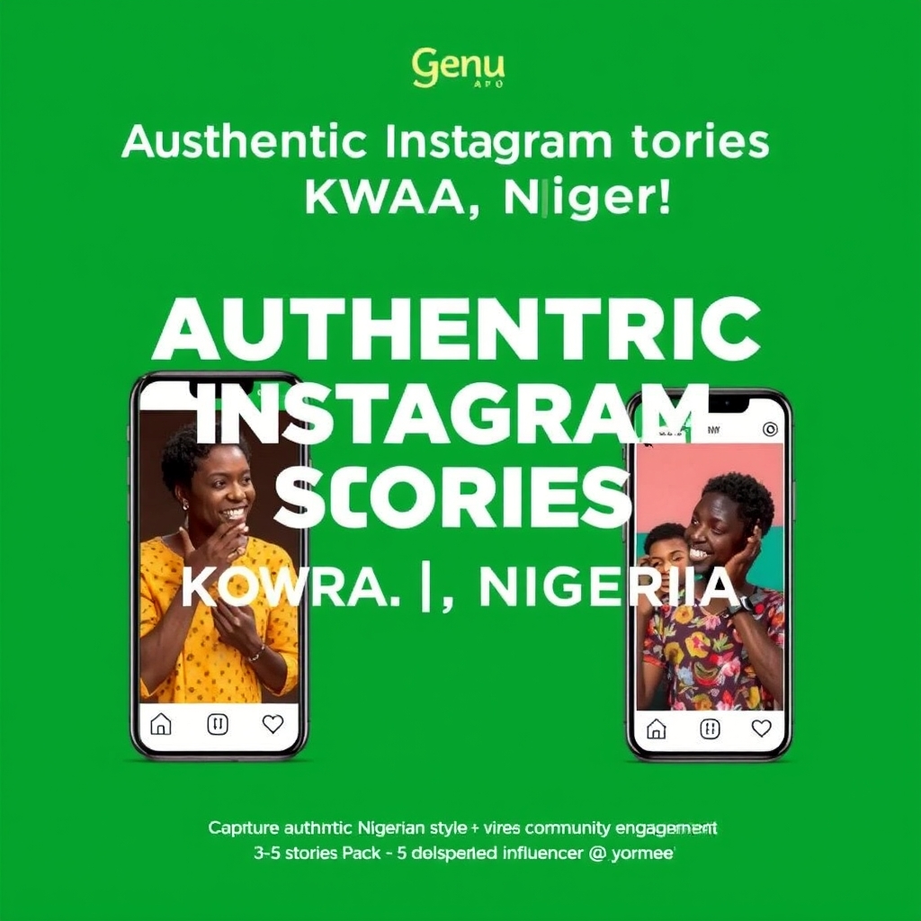 Authentic Instagram Stories for Kwara, Nigeria