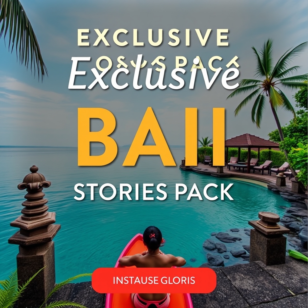 Exclusive Bali Lifestyle Stories Pack