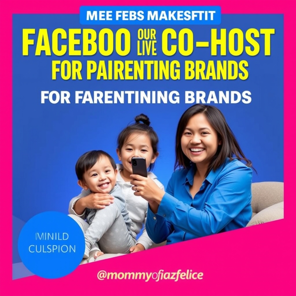 Facebook Live Co-Host for Parenting Brands