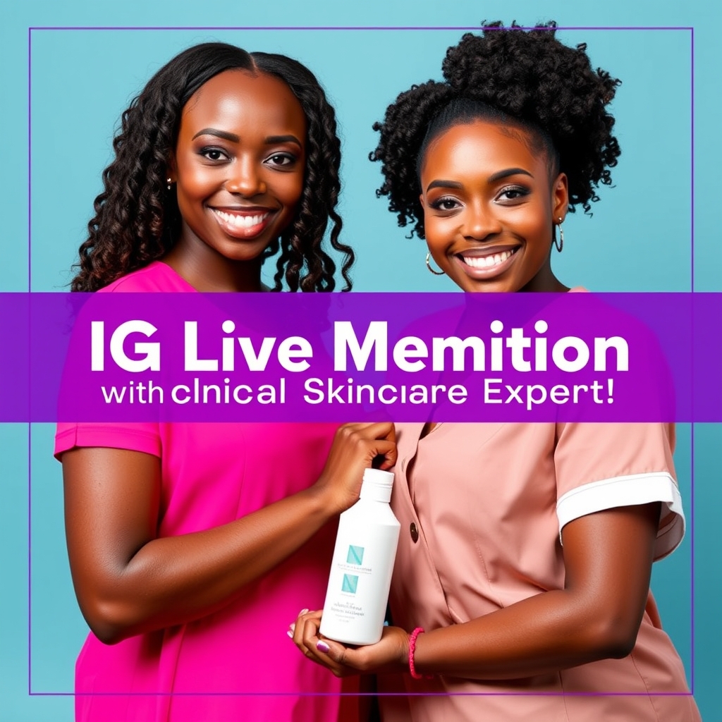 IG Live Mention with Clinical Skincare Expert