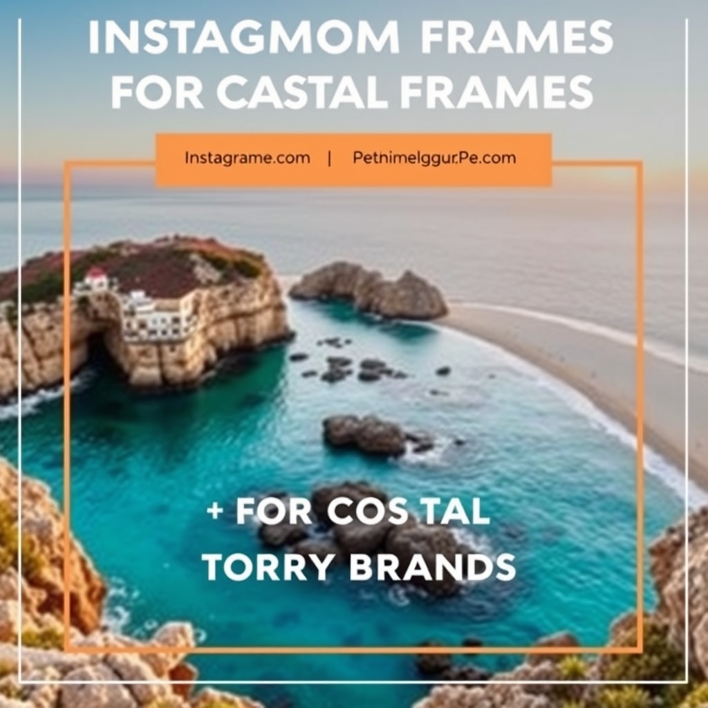 Instagram Story Frames for Coastal Brands