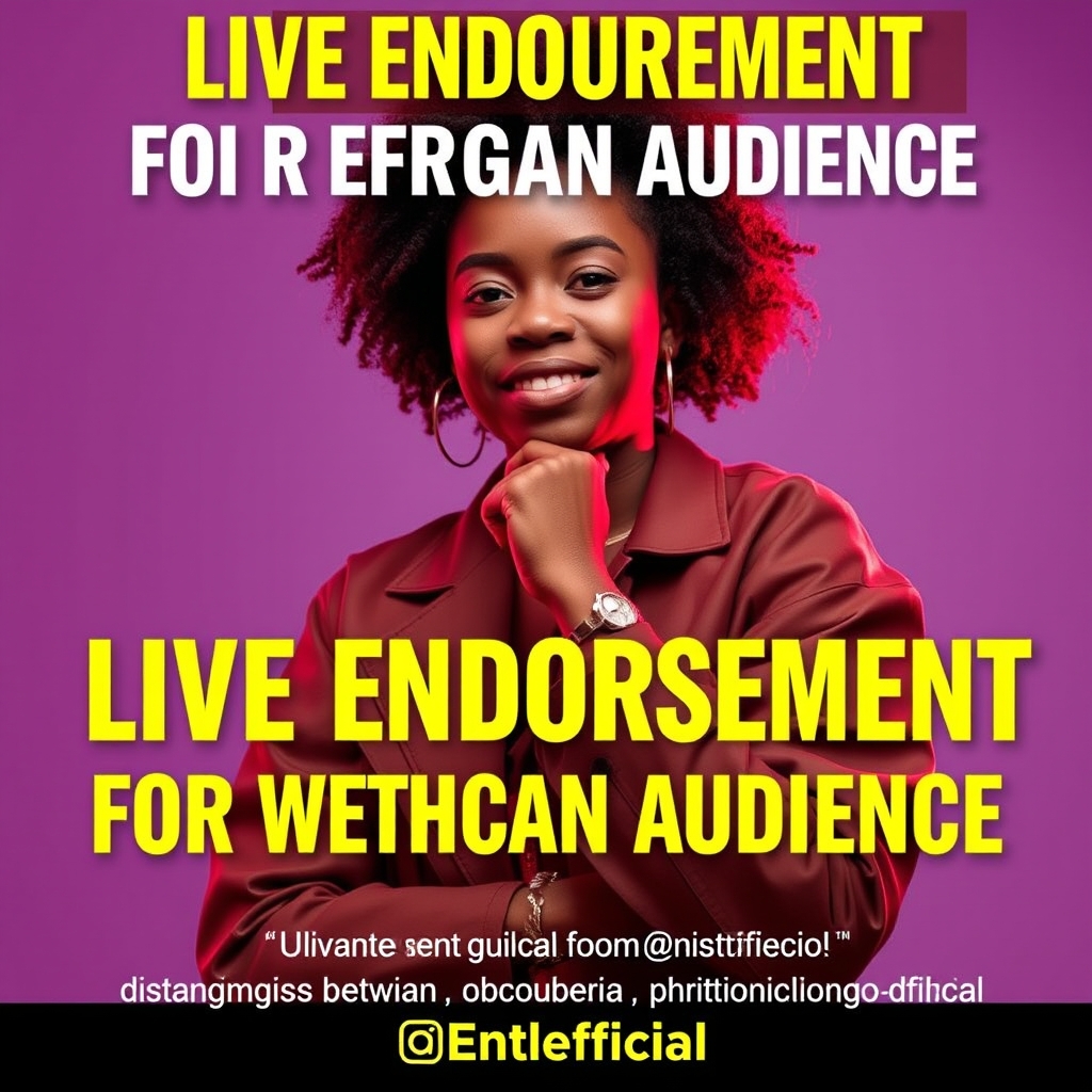 Live Endorsement for West African Audience