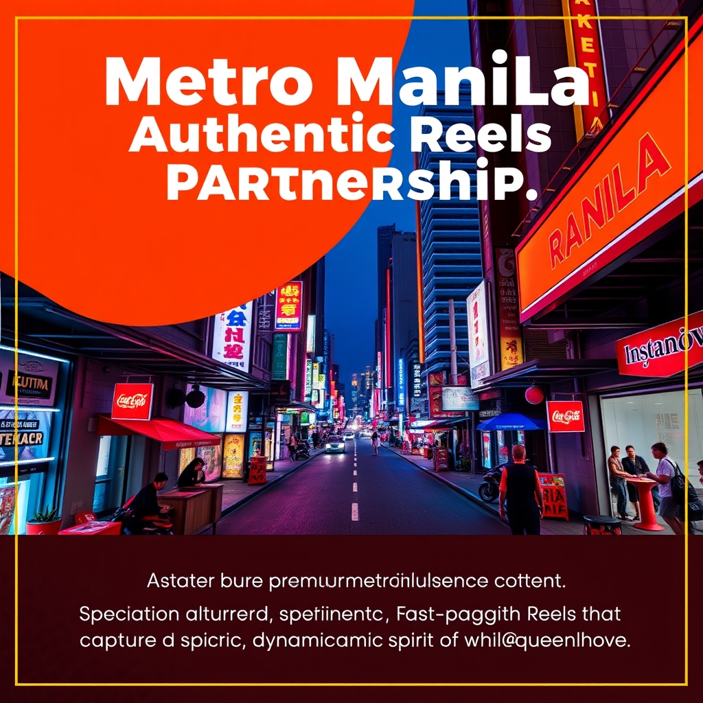Metro Manila Authentic Reels Partnership